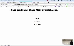 07 Feb 14 Race Conditions Matrix Multiply[Video]