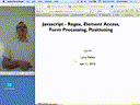 17 Apr 11 Javascript - Regex Element Access Form Processing Positioning[Video]
