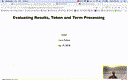 08 Sep 19 Evaluating Results - Token and Term Processing[Video]