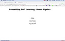 02 Aug 30 Probability - PAC Learning - Linear Algebra [Video]