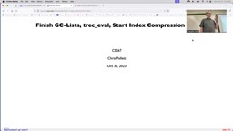 18 Oct 30 FInish GC-list, trec_eval, Compression[Video]